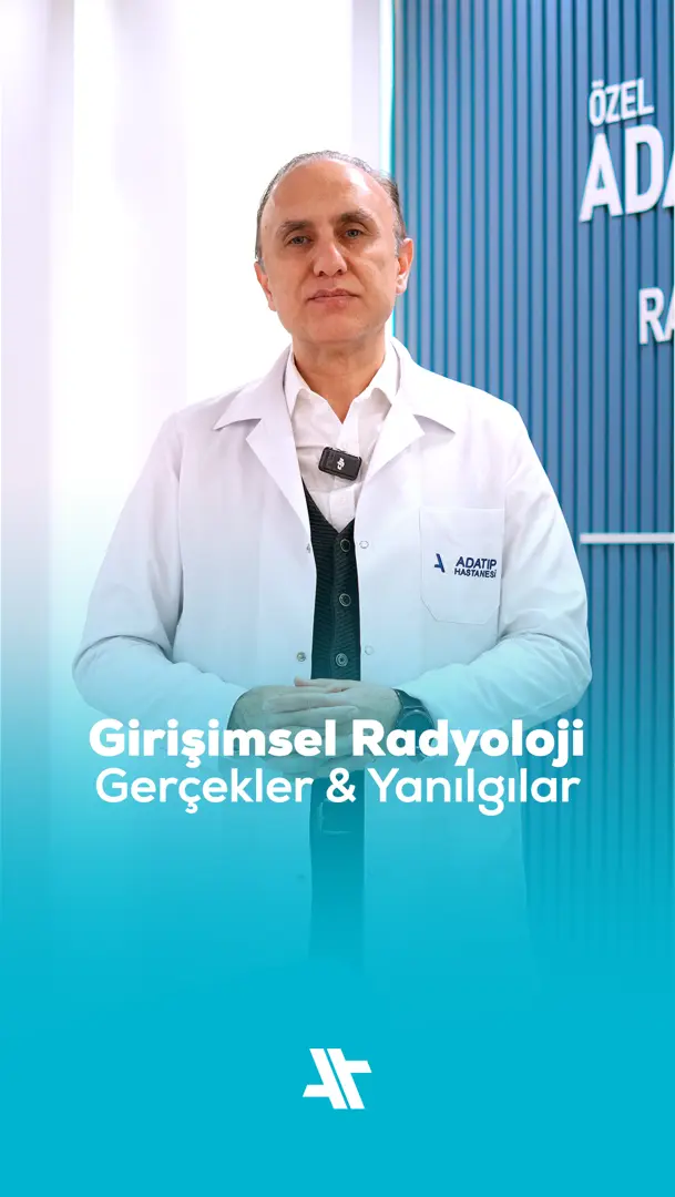 Girişimsel Radyoloji: Gerçekler & Yanılgılar