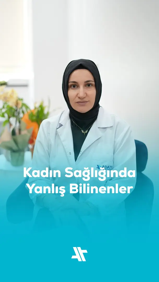 Kadın Sağlığında Yanlış Bilinenler