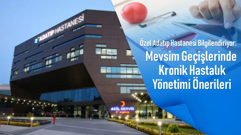 Mevsim Geçişlerinde Kronik Hastalık Yönetimi Önerileri
