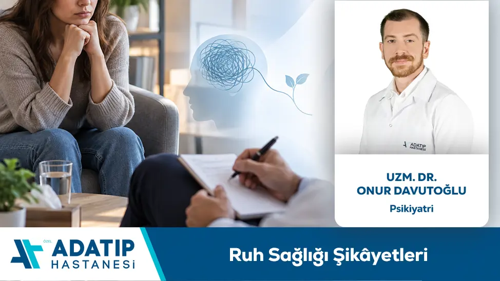 Ruh Sağlığı Şikâyetleri